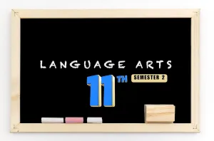 Language Arts 11 - Semester 2