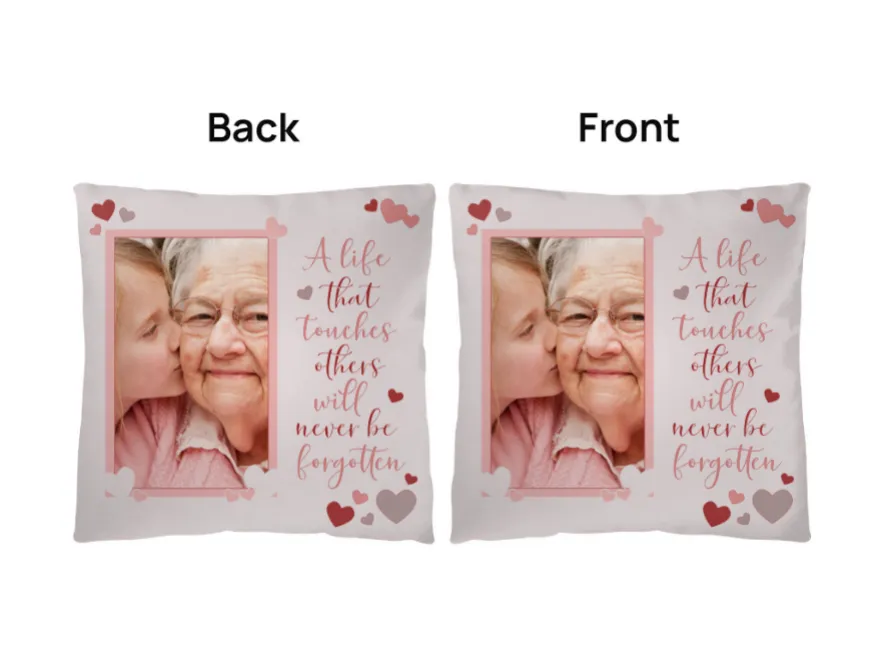 Memorial A Life that touches others will never be forgotten Classic Pillow with Insert